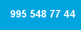 995 548 77 44